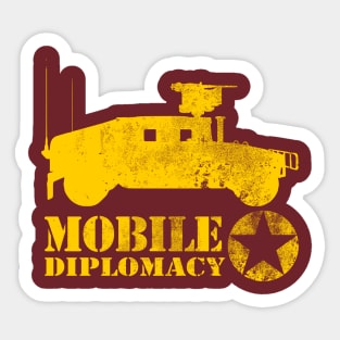 Army 4x4 Military Humor - Mobile Diplomacy Sticker